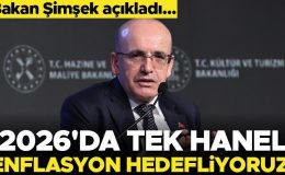 Bakan Şimşek: 2026 da tek haneli enflasyon hedefliyoruz