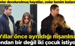 ‘Onlar dondurulmuş hayatlar, onlar benim kızlarım!’  Eski nişanlısı ondan bir değil iki çocuk istiyor