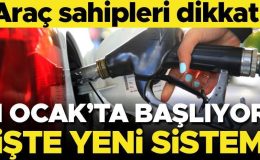 Araç sahipleri dikkat! 1 Ocak’ta başlıyor… İşte yeni düzenleme