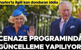 Charles’la ilgili kan donduran iddia… Cenaze planları güncellendi… ‘Kralın durumu iyi değil’