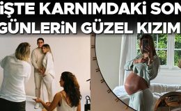 Ünlü model evlendikten bir yıl sonra anne olacak: İşte karnımdaki son günlerin güzel kızım